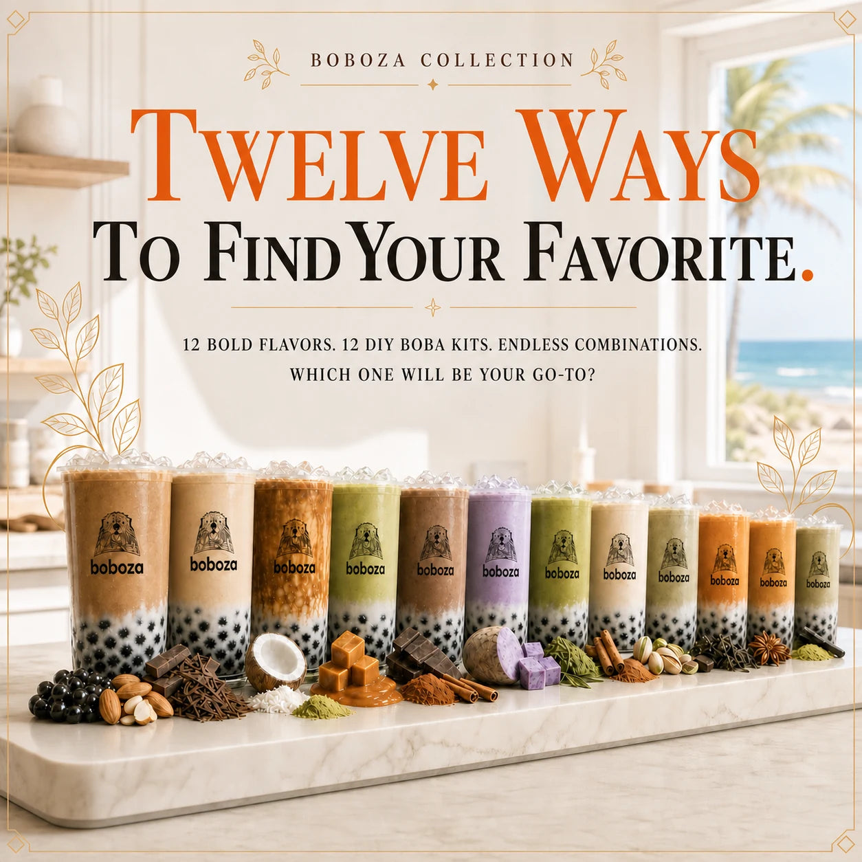 Twelve ways to find your favorite: all 12 Boboza flavors lined up with real ingredients on a marble counter by the beach