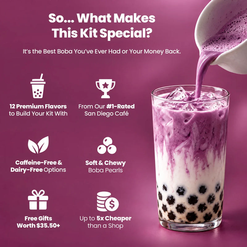 So what makes this kit special: 12 premium flavors to build your kit with, from our number 1 rated San Diego cafe, caffeine-free and dairy-free options, soft and chewy boba pearls, free gifts worth 35.50 dollars, up to 5x cheaper than a shop